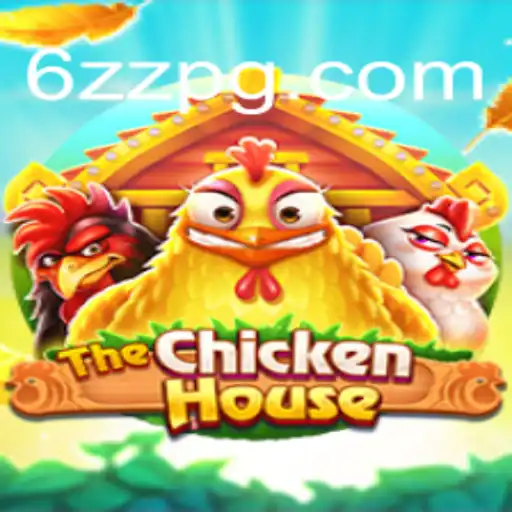 TheChickenHouse: Um Mergulho no Universo do Jogo com 6ZPG.COM